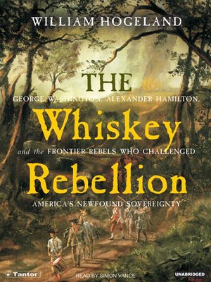 cover image of The Whiskey Rebellion